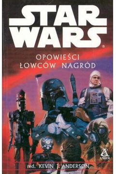 Star Wars - Opowie�ci �owc�w nagr�d