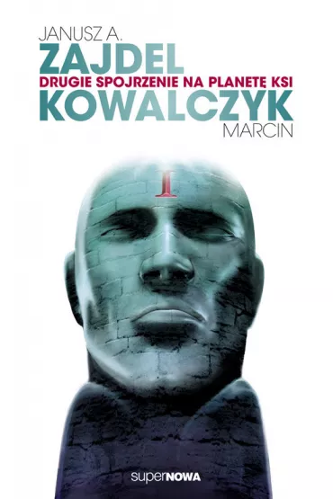 Drugie spojrzenie na planet� ksi - Janusz Andrzej Zajdel, Marcin Kowalczyk