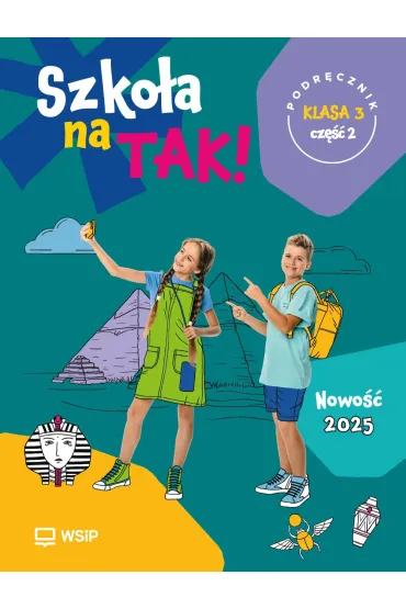 Szko�a na TAK! Podr�cznik. Edukacja wczesnoszkolna. Klasa 3. Cz�� 2 - Beata Lewandowska, Danuta Kr�cisz, Katarzyna Nowacka, Malina Sarnowska, Ma�gorzata Szcz�sna, Bo�ena  Drzycimska