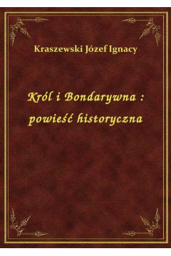 eBook Krl i Bondarywna : powie historyczna epub
