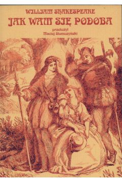 Jak wam si� podoba - Shakespeare William
