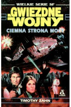 Gwiezdne wojny - Ciemna strona mocy - Zahn Timothy - Timothy Zahn