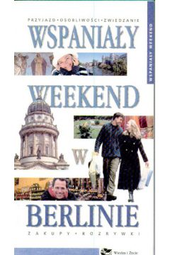 Wspania�y weekend w Berlinie