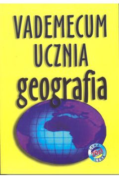 Vademecum ucznia Geografia