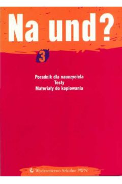 Na und? 3 Poradnik dla nauczyciela