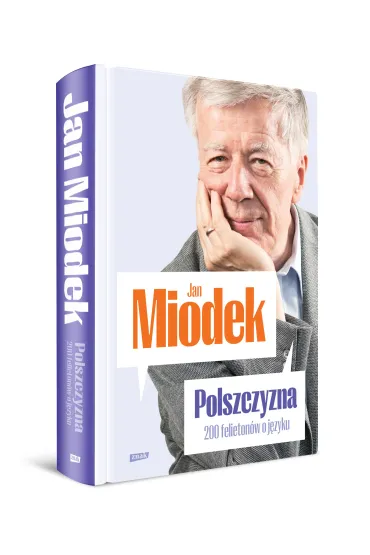 Polszczyzna. 200 felieton�w o j�zyku - Jan Miodek