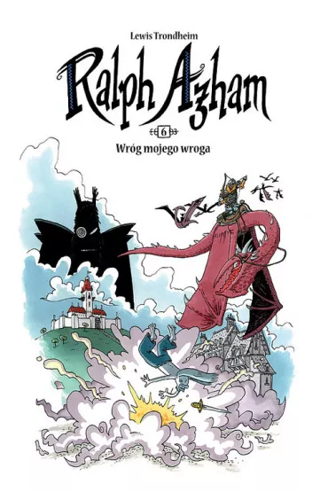 Wr�g mojego wroga. Ralph Azham. Tom 6 - Lewis Trondheim