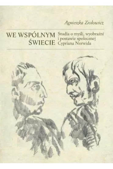 We wsp�lnym �wiecie - Agnieszka Zio�owicz