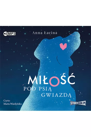 Audiobook Mi�o�� pod psi� gwiazd� CD - Anna �acina