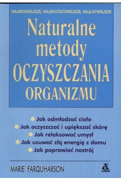 Naturalne metody oczyszczania organizmu - Farquharson Marie - Marie Farquharson