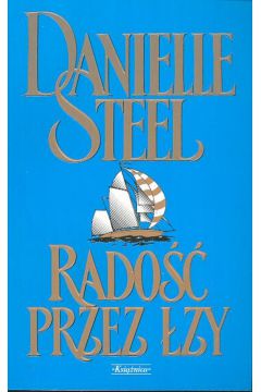 Rado�� przez �zy - Steel Danielle