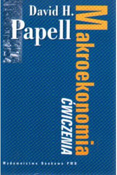 Makroekonomia. �wiczenia - Pappell David - David Pappell