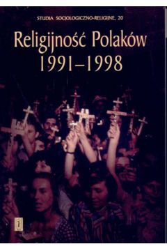 Religijno�� Polak�w 1991-1998 - Zdaniewicz Witold (red.) - Witold Zdaniewicz