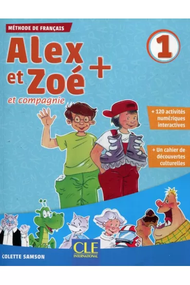 Alex et Zoe plus 1 podr�cznik + CD MP3 - Colette Samson