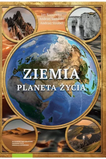 Ziemia Planeta ycia - Jan Kopcewicz, Andrzej Strobel, Andrzej  Sadurski