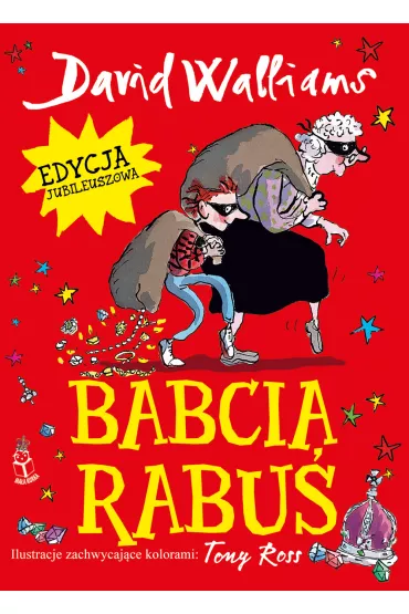 Babcia Rabu�. Edycja jubileuszowa - David Walliams