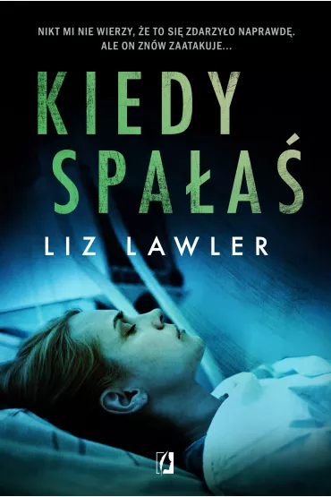 Kiedy spa�a� - Liz  Lawler