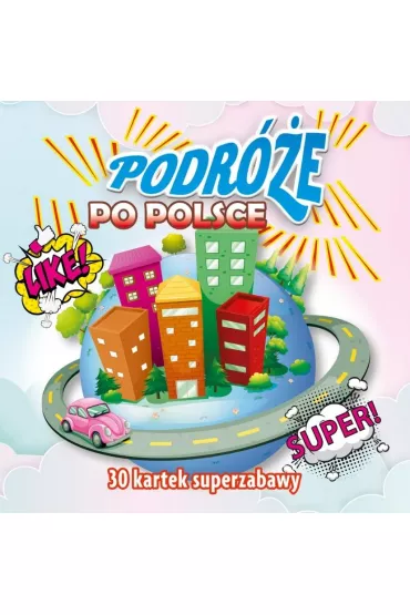 30 kartek superzabawy. Podr�e po Polsce
