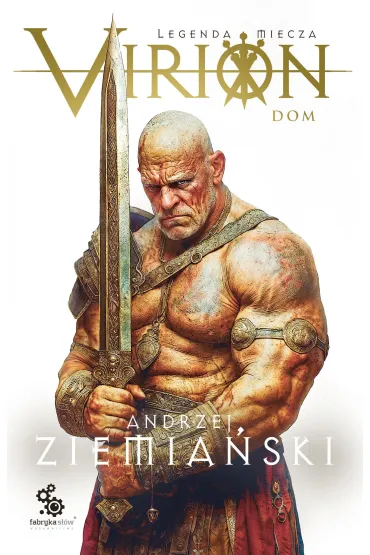eBook Virion. Legenda miecza. Tom 3. Dom mobi epub - Andrzej Ziemia�ski