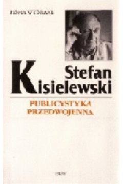 Stefan Kisielewski   ublicystyka przedwojenna