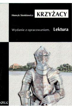 Krzy�acy - Sienkiewicz Henryk