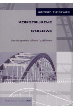 Konstrukcje stalowe - Pa�kowski Szymon - Szymon Pa�kowski