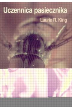 Uczennica pasiecznika - King R. Laurie
