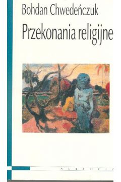 Przekonania religijne - Chwede�czuk Bohdan - Bohdan Chwede�czuk