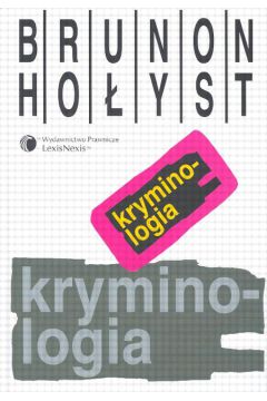 Kryminologia - Ho�yst Brunon (twarda oprawa) - Brunon Ho�yst
