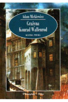 Konrad Wallenrod.Gra�yna - Mickiewicz Adam