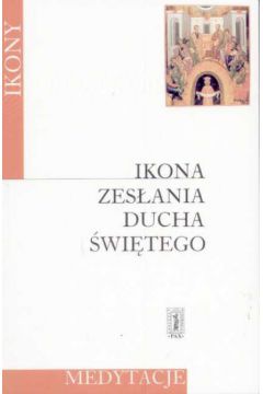 Ikona Zes�ania Ducha �wi�tego - Klauza Karol - Karol Klauza
