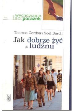 Jak dobrze �y� z lud�mi - Gordon Thomas, Burch Noel - Noel Burch, Thomas Gordon