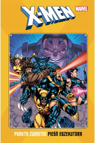 Marvel Classic Pie�� egzekutora. X-Men. Punkty zwrotne - Fabian Nicieza, Scott  Lobdell, Peter David