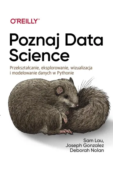 Poznaj Data Science - Joseph Gonzalez, Sam Lau, Deborah Nolan