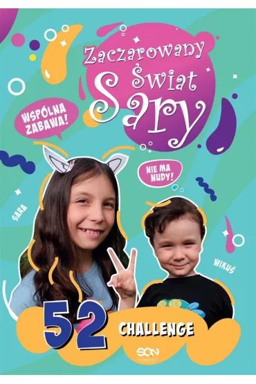 Zaczarowany wiat Sary. 52 challenge - Julia  yracka, Sara  yracka