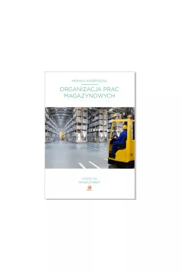 Organizacja prac magazynowych - Monika  Andryszak