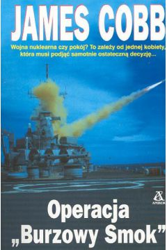Operacja Burzowy Smok - Cobb James - James Cobb