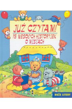 Ju� czytam  15 weso�ych historyjek o misiach