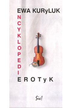 Encyklopedierotyk - Kuryluk Ewa - Ewa Kuryluk