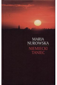 Niemiecki taniec - Nurowska Maria