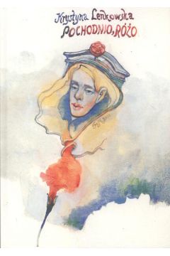 Pochodnio R�o - Lenkowska Krystyna