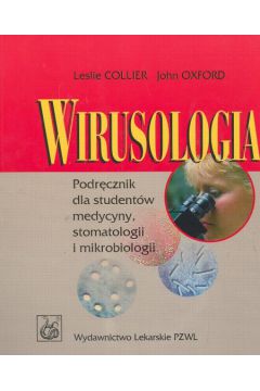 Wirusologia - Leslie Collier, John Oxford