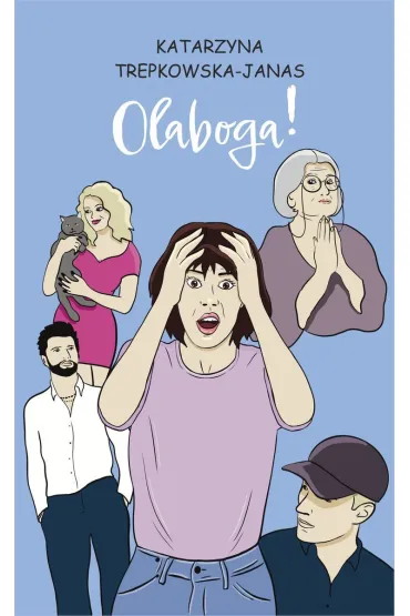 Olaboga! - Katarzyna  Trepkowska-Janas
