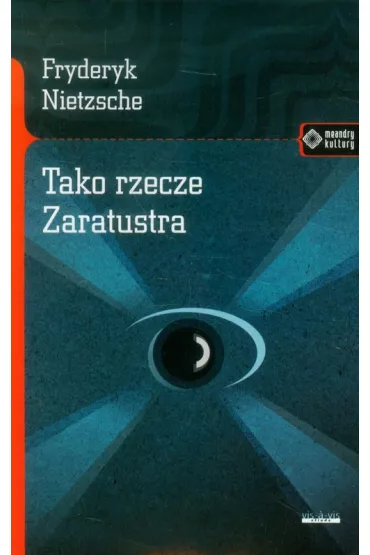 Tako rzecze Zaratustra - Fryderyk Nietzsche