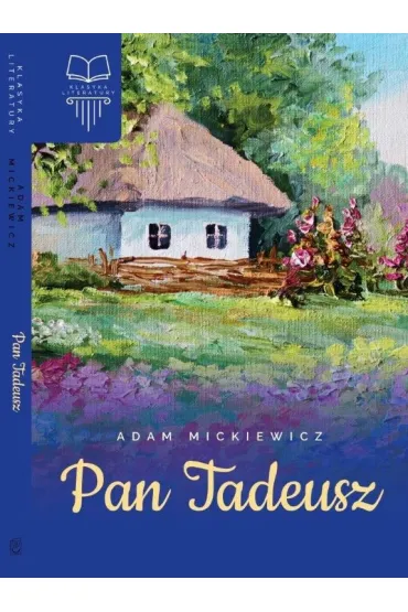 Pan Tadeusz - Adam Mickiewicz