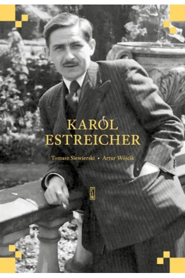 Karol Estreicher - Tomasz Siewierski, Artur  W�jcik