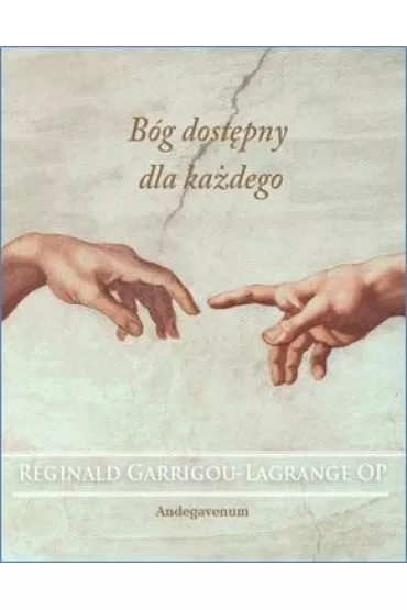 B�g dost�pny dla ka�dego - Reginald Garrigou-Lagrange