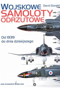 Wojskowe samoloty odrzutowe od 1939 do dnia dzisiejszego - Donald David - Donald David