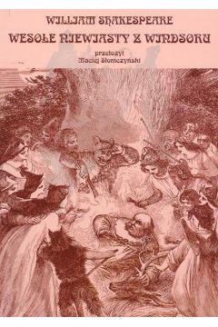 Weso�e niewiasty z Windsoru - Shakespeare William