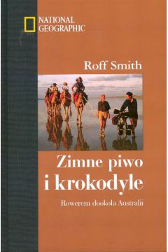 Zimne piwo i krokodyle - Smith Roff - Smith Roff